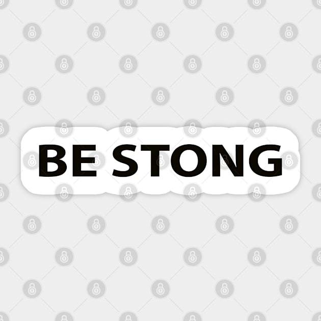 Be Strong Cool Motivation Funny Sticker by Happy - Design